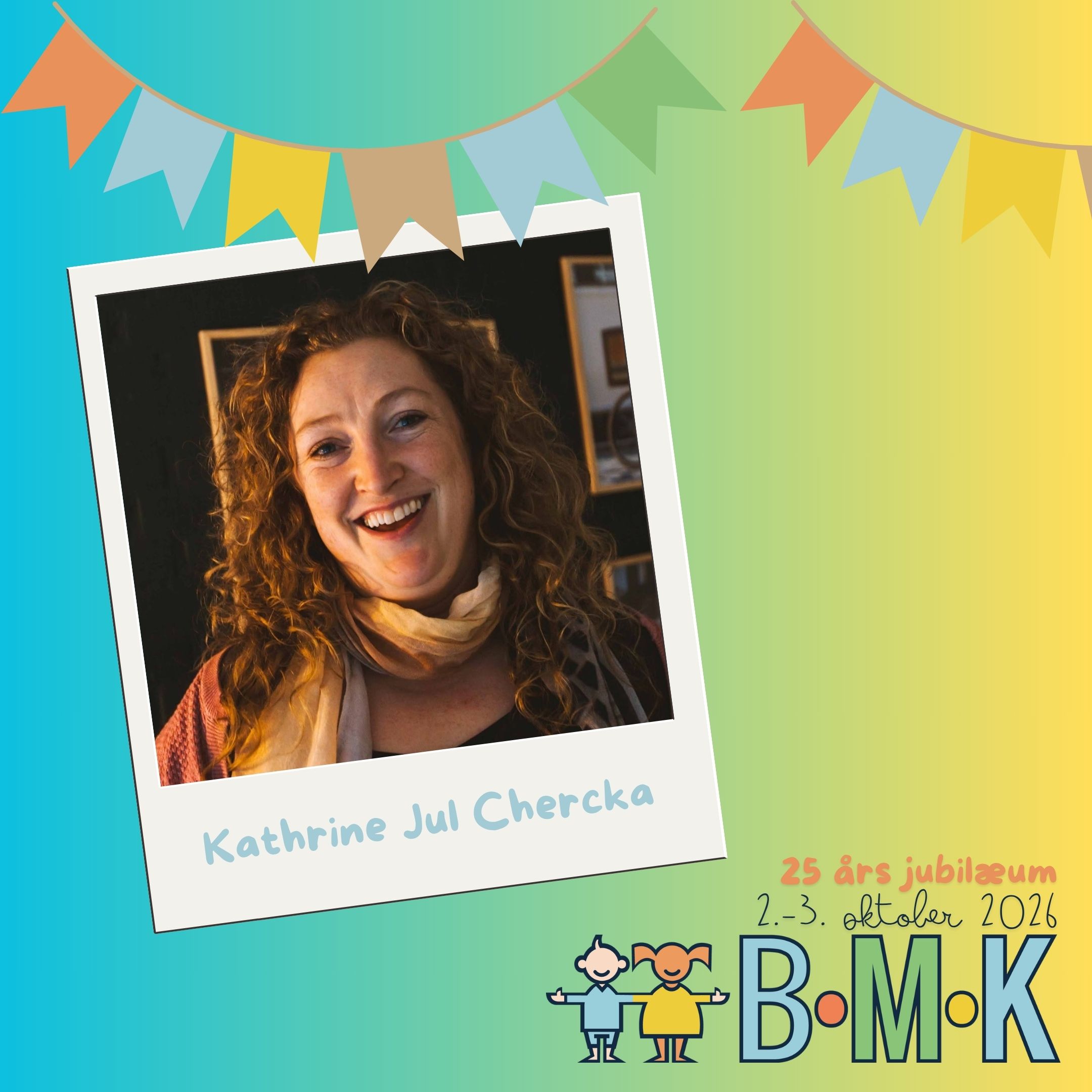 Kathrine Jul Chercka